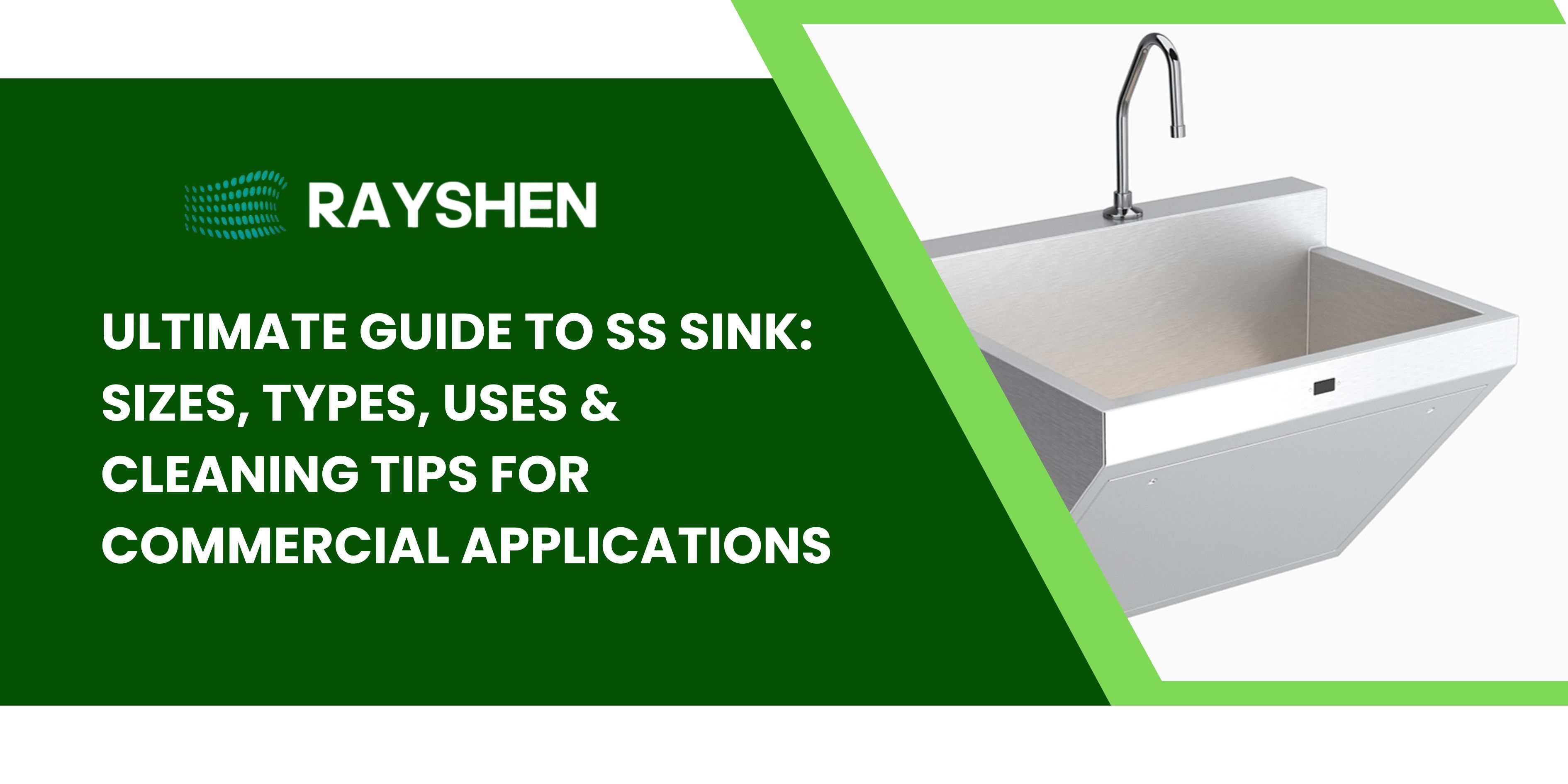 Ultimate Guide to SS Sink: Sizes, Types, Uses & Cleaning Tips for Commercial Applications